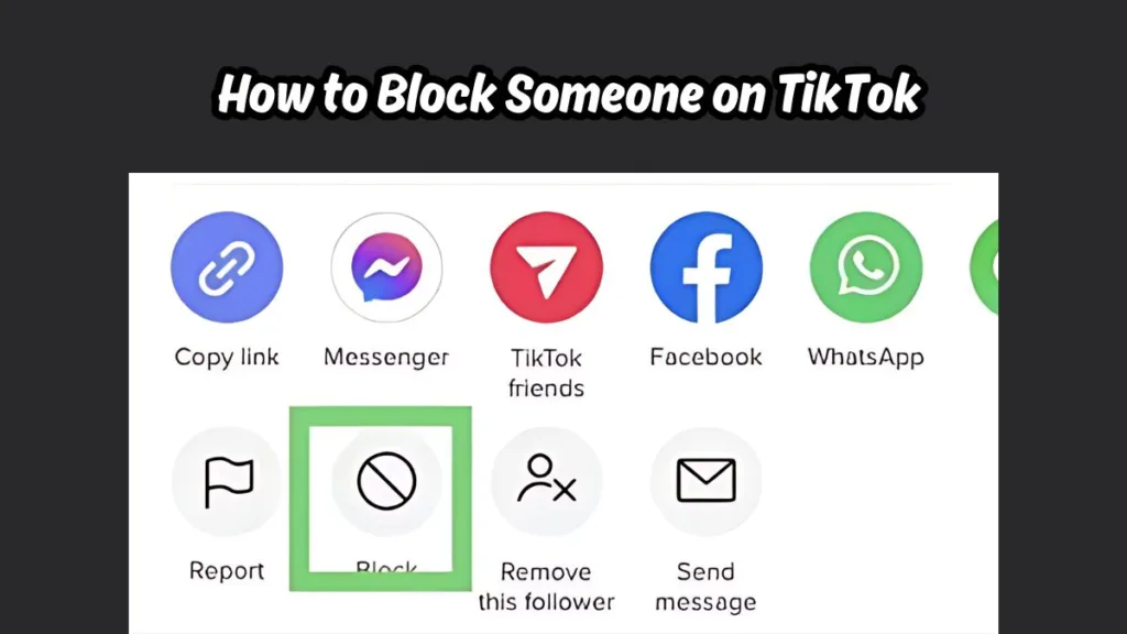 How Can I Block Someone on Tiktok