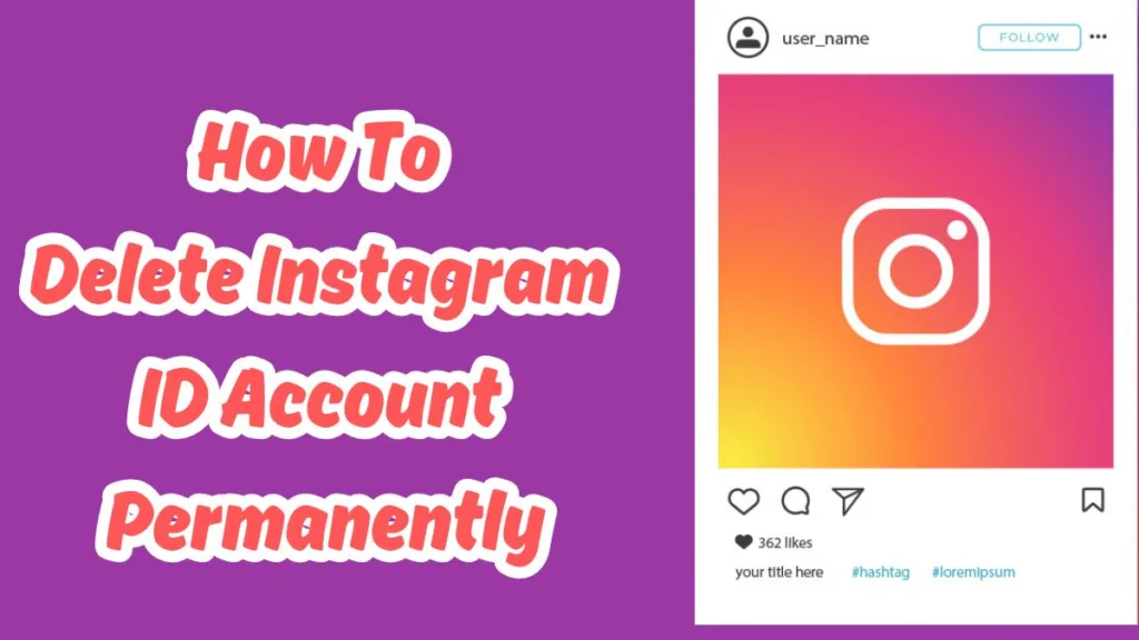 How To Delete Instagram ID Account Permanently