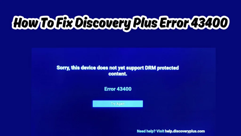 How To Fix Discovery Plus Error 43400