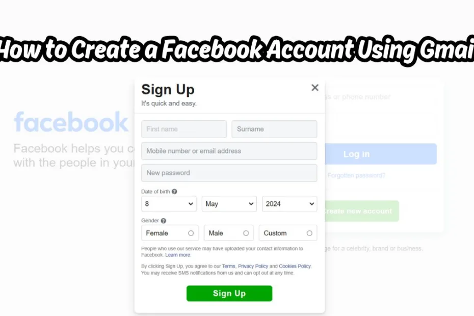 How to Create a Facebook Account Using Gmail