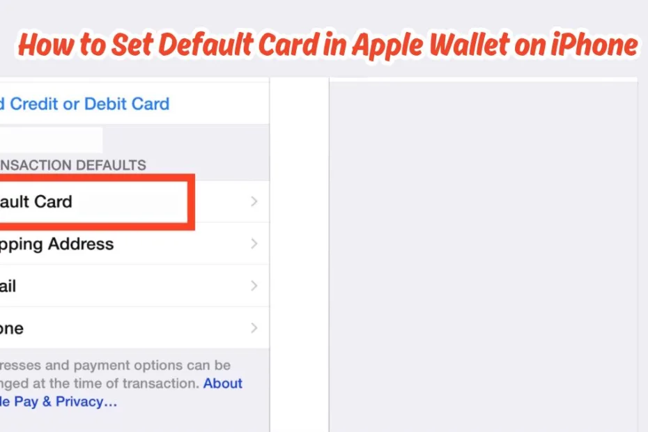How to Set Default Card in Apple Wallet on iPhone