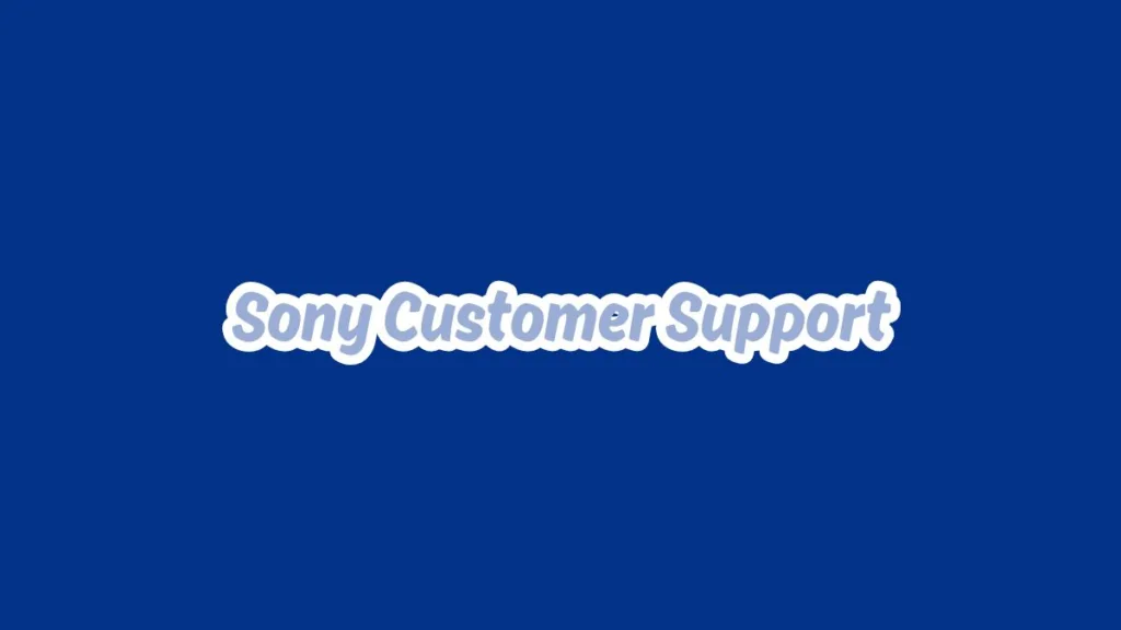 Sony Customer Support