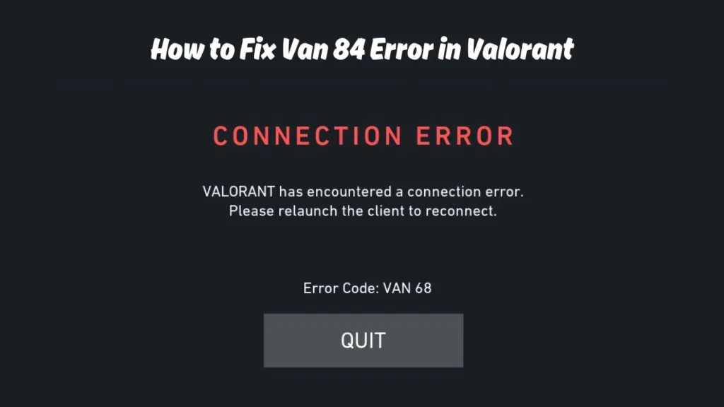 Van 84 Error Valorant Fix