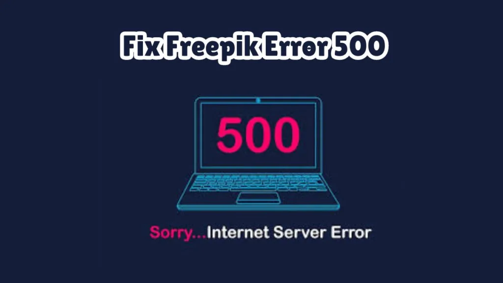 Freepik Site Not Working