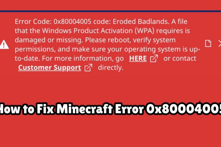 Minecraft Error 0x80004005