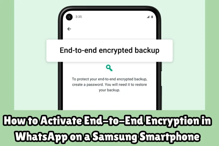 Turn on encryption WhatsApp Samsung